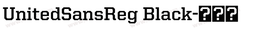UnitedSansReg Black字体转换